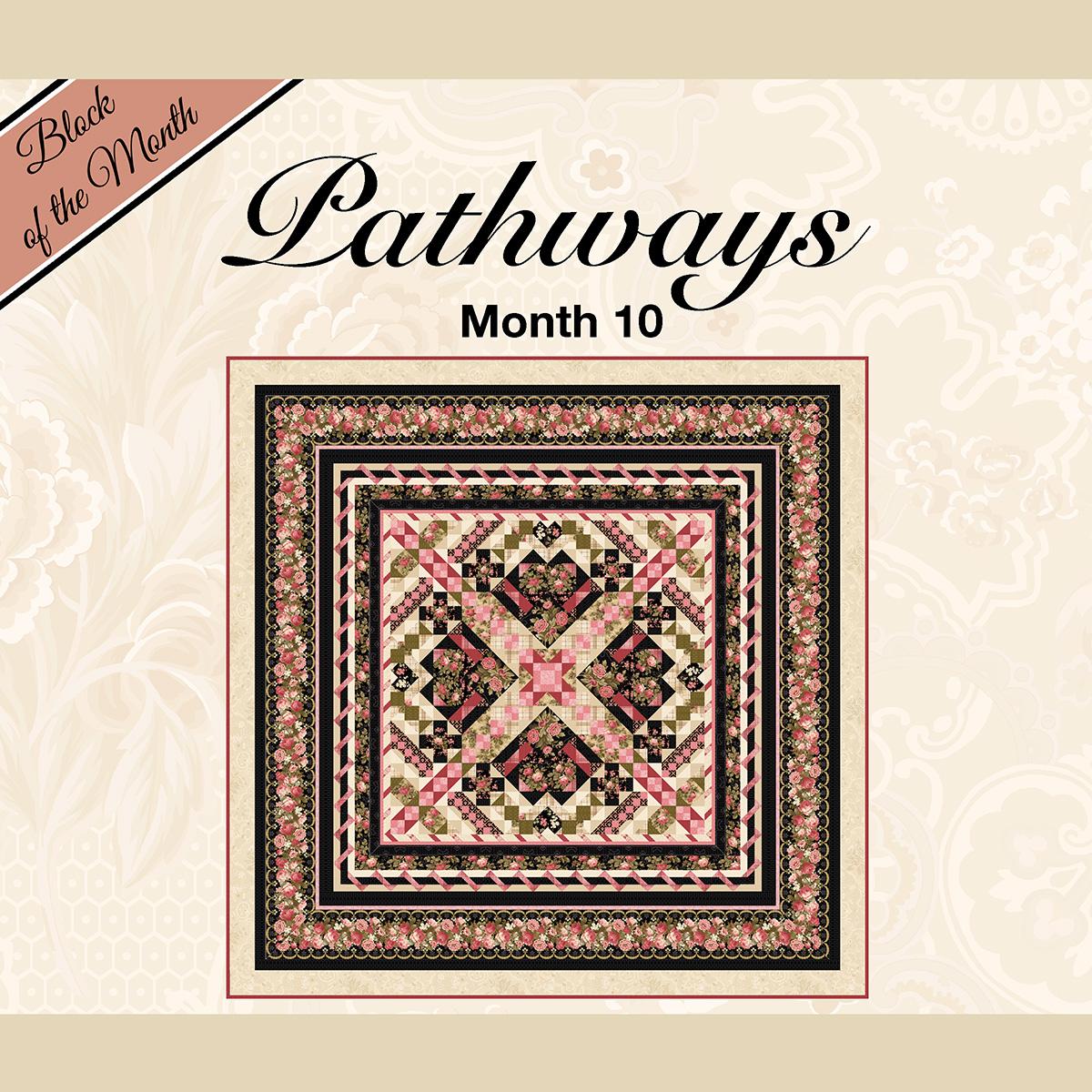 Pathways Block of the Month Kit 6 of 10